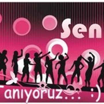 senitaniyoruz