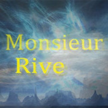 Monsieur Rive