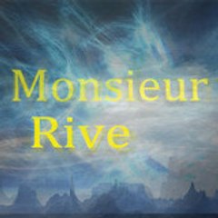 Monsieur Rive