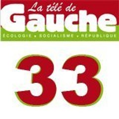 La Télé de Gauche 33