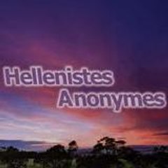 Hellenistes Anonymes