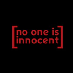 No One Is Innocent