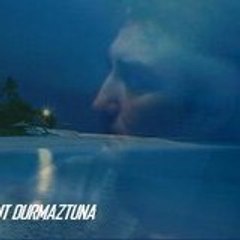 durmaztuna