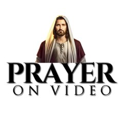 Prayers On Video