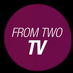 Fromtwo TV