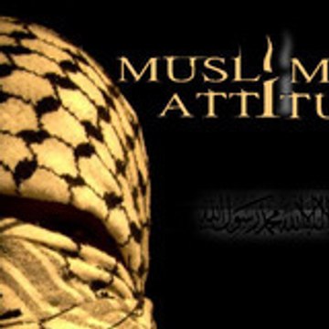 Muslim Attitude
