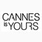 CANNES IS YOURS