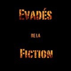 Évadés de la Fiction