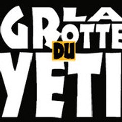 Yeti La Grotte