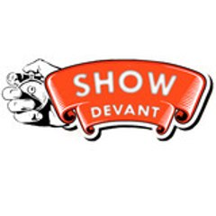 SHOW DEVANT