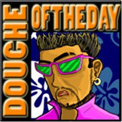 doucheoftheday