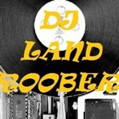 DJLANDROOBER