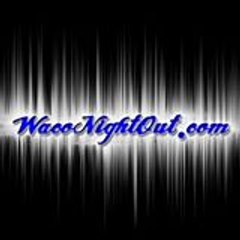 Waco NightOut