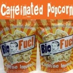 BioFuel Caffeinated Popcorn