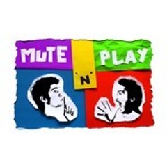 Mute 'n' Play