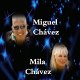 Miguel y Mila Chávez