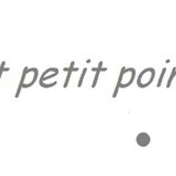 A tout petit point ...
