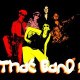 THAT BAND