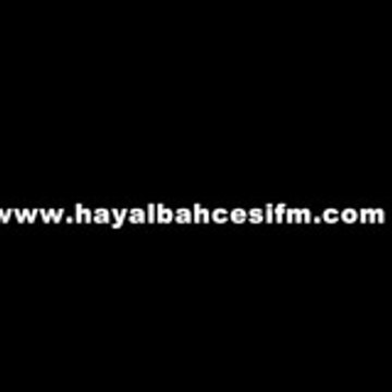 hayalbahcesifm
