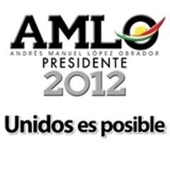 AMLO Presidente 2012