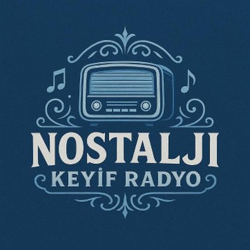 Nostalji Keyif Radyo