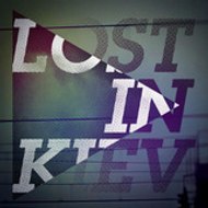 Lost In Kiev