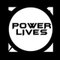 Power Lives