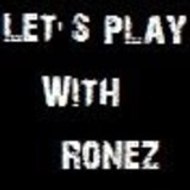 Let's play with Ronez