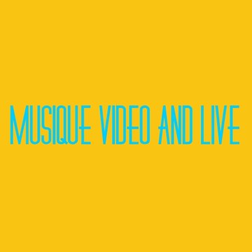 MusiqueVideoAndLive