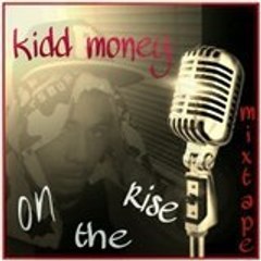 kidd money