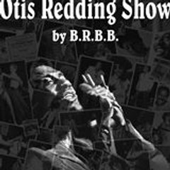 Brbb Otis Redding Show