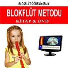 Blok Flüt Metodu
