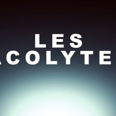 Les Acolytes - WebSerie