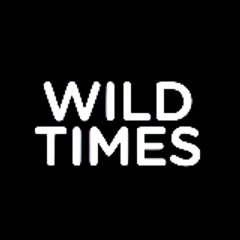Wild Times