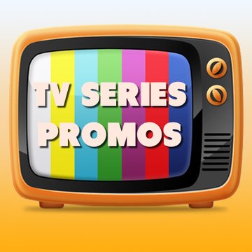 TV SERIES PROMOS