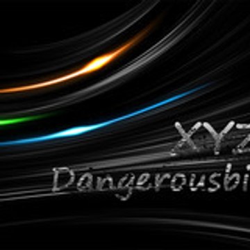 xyzdangerousbis