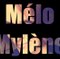 Mélo Mylène