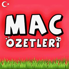 Maç Özetleri