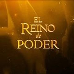 El Reino De Poder