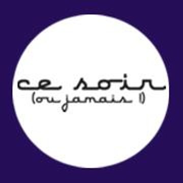 Ce soir (ou jamais !)