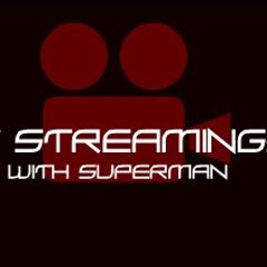 V Streamings with superman