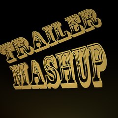 Trailer Mashup