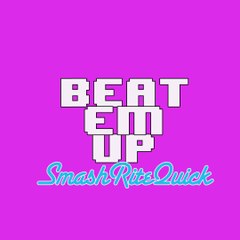BeatEmUpSmashRiteQuick