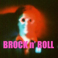 BROCK n' ROLL