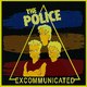 The Police Excommunicated