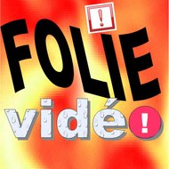 FOLIEvidéo