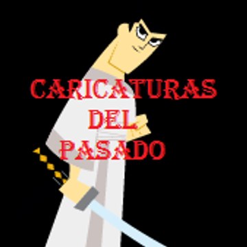 Caricaturas del pasado