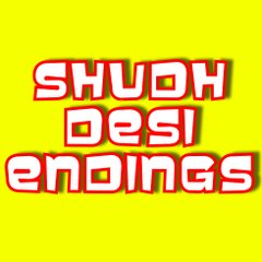 Shudh Desi Endings