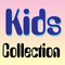 Kids Collection