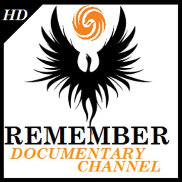 Remember Documentary Channel